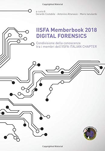 iisfa memberbook 2018 digital forensics