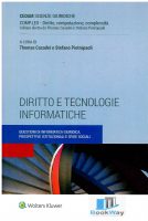DIRITTO E TECNOLOGIE INFORMATICHE Questioni di Informatica giuridica, prospettive istituzionali e sfide sociali